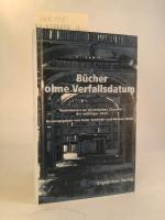 Bücher ohne Verfallsdatum. [Neubuch] Rezensionen zur historischen Literatur der neunziger Jahre.