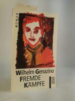 Wilhelm Genazino: Fremde Kämpfe. [Neubuc