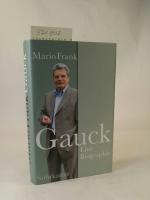 Mario Frank: Gauck. Eine Biographie. Mario Frank: Gauck. Eine Biographie.