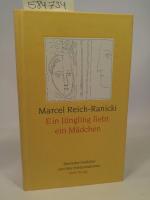 Marcel Reich-Ranicki: Ein Jüngling liebt Marcel Reich-Ranicki: Ein Jüngling liebt