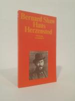 Bernard Shaw: Haus Herzenstod. [Neubuch]