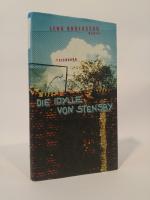 Lena Andersson: Die Idylle von Stensby