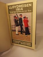 Lloydreisen 1914: Vergnügungsfahrten zur See.