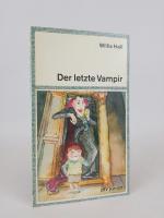 Willis Hall: Der letzte Vampir Willis Hall: Der letzte Vampir