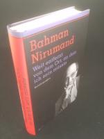 Bahman Nirumand: Weit entfernt von dem O