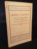 Hebraica et Rabbinica. Teil III: N bis Z (Nabon - Zwiebel). Enthaltend u. a. die Bibliotheken von Dr. med. et phil. E. Pinczower und Sr. Ehrwürden Rabbiner Professor Dr. N. Porges, Leipzig.