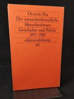 Carl Octavio Paz: Der menschenfreundlich