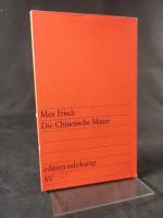 Max Frisch: Die chinesische Mauer Eine F