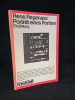 Rene Regenass: Porträt eines Portiers. E
