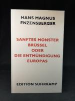 Enzensberger, Hans Magnus: Sanftes Monst