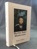 Martin Suter: Montecristo. Roman