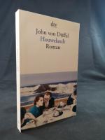 John von Düffel, John von: Houwelandt. R