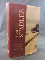 Arnold Stadler: Eines Tages, vielleicht 