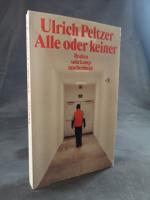Ulrich Peltzer: Alle oder keiner Roman