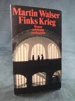 Martin Walser: Finks Krieg Roman