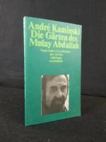 André Kaminski: Die Gärten des Mulay Abd