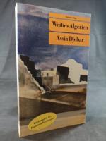Assia Djebar und Hans Thill: Weißes Alge