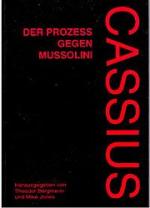 Cassius (Pseud.): Der Prozess gegen Muss