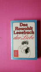 DAS ROWOHLT-LESEBUCH DER LIEBE.