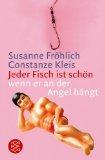 Fröhlich, Susanne und Constanze Kleis: J Fröhlich, Susanne und Constanze Kleis: J