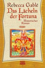 Rebecca Gablé: Das Lächeln der Fortuna : Rebecca Gablé: Das Lächeln der Fortuna :