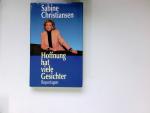 Sabine Christiansen: Hoffnung hat viele Sabine Christiansen: Hoffnung hat viele