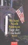 Patterson, Richard North: Tage der Unsch