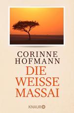 Corinne Hofmann: Die weisse Massai