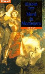 Elizabeth Eyre: Mord in Montenero : [Rom
