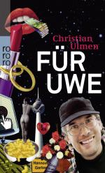 Christian Ulmen: Für Uwe / Christian Ulm Christian Ulmen: Für Uwe / Christian Ulm