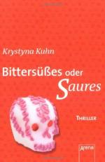 Krystyna Kuhn: Bittersüßes oder Saures K