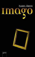 Isabel Abedi: Imago - die geheime Reise 
