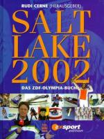 Rudi Cerne: Salt Lake 2002 [das ZDF-Olym