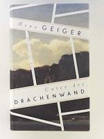 Unter der Drachenwand Roman Unter der Drachenwand Roman