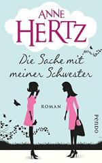Anne Hertz: Die Sache mit meiner Schwest