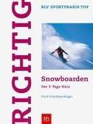 Erich Frischenschlager: Richtig Snowboar Erich Frischenschlager: Richtig Snowboar
