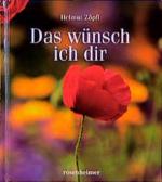 Helmut Zöpfl: Das wünsch ich dir Helmut 