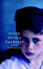 Tryzna, Tomek (Verfasser): Zauberer. Tom