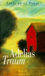 La Porte, Antje de (Verfasser): Adelias La Porte, Antje de (Verfasser): Adelias