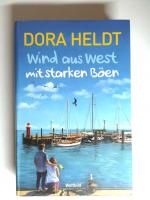 Dora Heldt: Wind aus West mit starken Bö