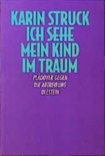 Karin Struck: Ich sehe mein Kind im Trau