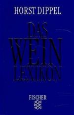 Horst Dippel: Das Weinlexikon Horst Dipp Horst Dippel: Das Weinlexikon Horst Dipp