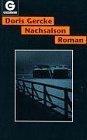 Doris Gercke: Nachsaison: Roman (Goldman
