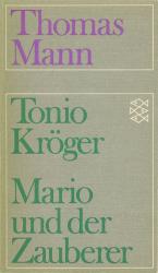 Thomas Mann: Tonio Kröger - Mario und de