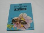 Mehr wissen über Bienen von Jill Hughes. Bilder von Tony Swift u. Norman Weaver. Dt. von Hans Joachim Conert