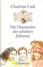 Reiterhof Eulenburg, Die Diamanten der schönen Johanna Die Diamanten der schönen Johanna