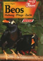Beos. Haltung. Pflege. Zucht. Haltung, Pflege, Zucht