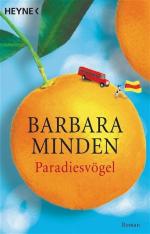 Barbara Minden: Paradiesvögel: Roman: Ro