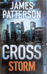 Alex Cross: Storm - Thriller Alex Cross ; Roman