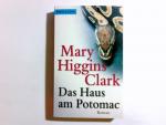 Clark, Mary Higgins: Das Haus am Potomac